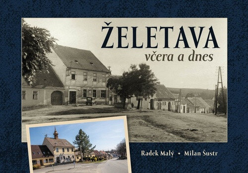 Obálka knihy Želetava včera a dnes
