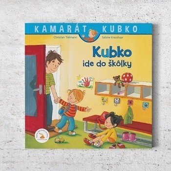 Obálka knihy Kubko ide do škôlky