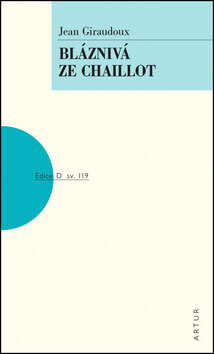 Obálka knihy Bláznivá ze Chaillot