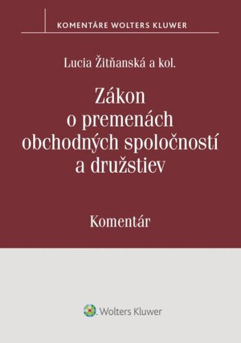 Obálka knihy Zákon o premenách obchodných spoločností a družstiev