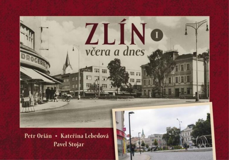 Obálka knihy Zlín včera a dnes