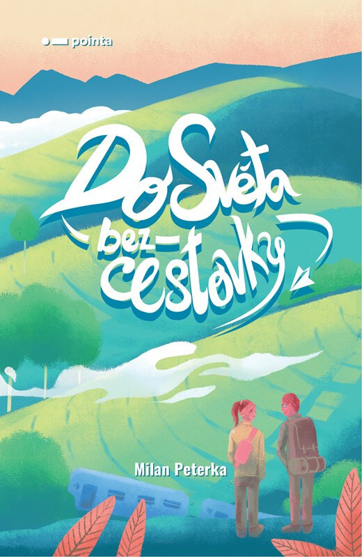 Obálka knihy Do světa bez cestovky