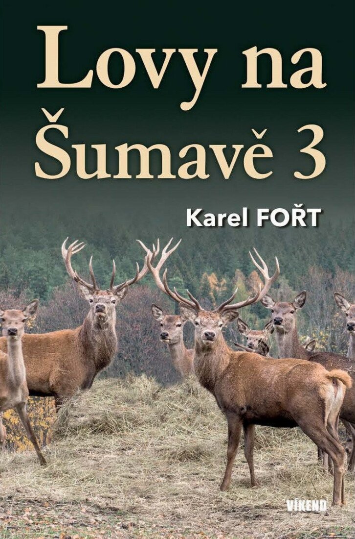 Obálka knihy Lovy na Šumavě 3