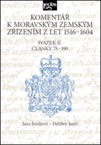 Obálka knihy Komentář k moravským zemským zřízením z let 1516-1604 - Svazek II.Články 75-190