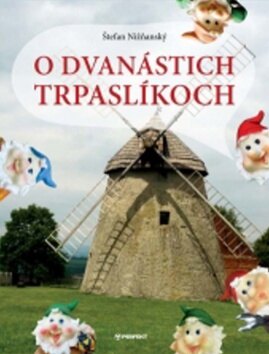 Obálka knihy O dvanástich trpaslíkoch