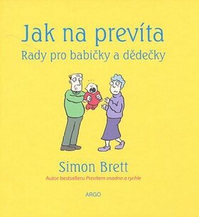 Obálka knihy Jak na prevíta Rady pro babičky a dědečky