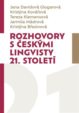 Obálka knihy Rozhovory s českými lingvisty 21. století