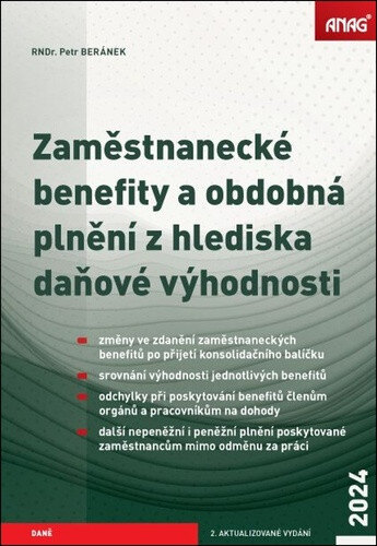 Obálka knihy Zaměstnanecké benefity a obdobná plnění z hlediska daňové výhodnosti 2024