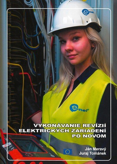 Obálka knihy Vykonávanie revízií elektrických zariadení po novom