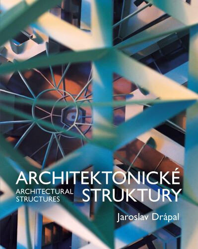 Obálka knihy Architektonické Struktury / Architectural Structures