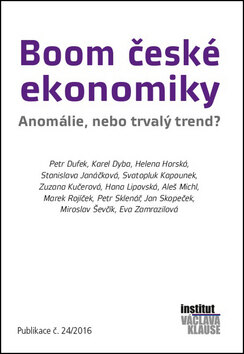 Obálka knihy Boom české ekonomiky: anomálie, nebo trvalý trend?