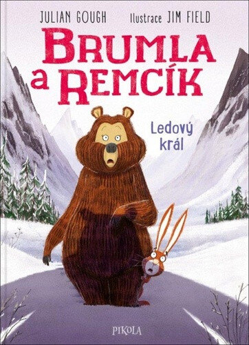 Obálka knihy Brumla a Remcík Ledový král