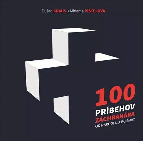 Obálka knihy 100 príbehov záchranára od narodenia po smrť