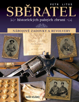 Obálka knihy Sběratel historických palných zbraní