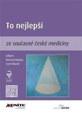Obálka knihy To nejlepší ze současné české medicíny