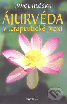 Obálka knihy Ájurvéda v terapeutické praxi