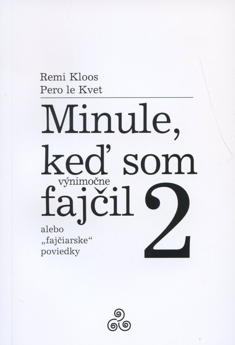 Obálka knihy Minule, keď som (výnimočne) fajčil 2