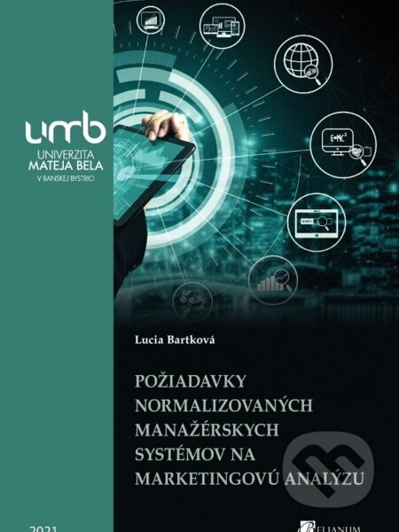 Obálka knihy Požiadavky normalizovaných manažérskych systémov na marketigovú analýzu