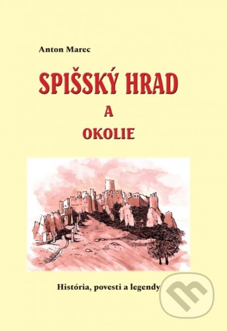 Obálka knihy Spišský hrad a okolie