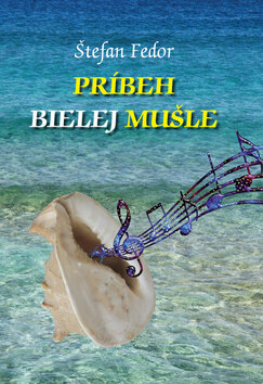 Obálka knihy Príbeh bielej mušle