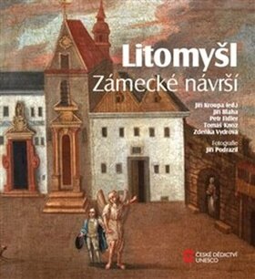 Obálka knihy Litomyšl Zámecké návrší