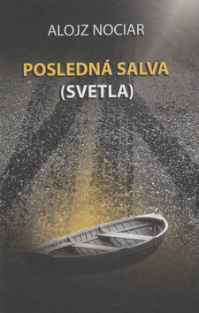 Obálka knihy Posledná salva (svetla)