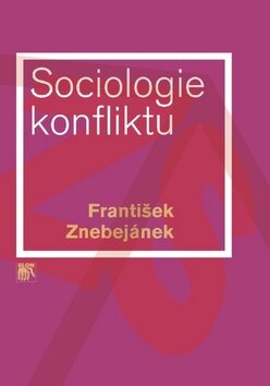 Obálka knihy Sociologie konfliktu (1. akosť)