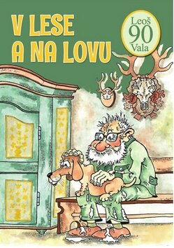 Obálka knihy V lese a na lovu