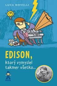 Obálka knihy Edison, ktorý vymyslel takmer všetko