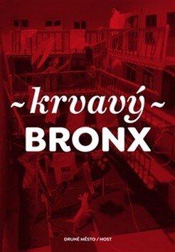 Obálka knihy Krvavý Bronx