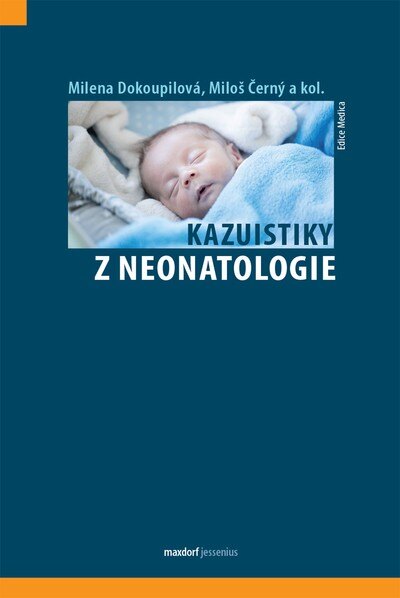 Obálka knihy Kazuistiky z neonatologie