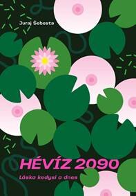 Obálka knihy Hévíz 2090