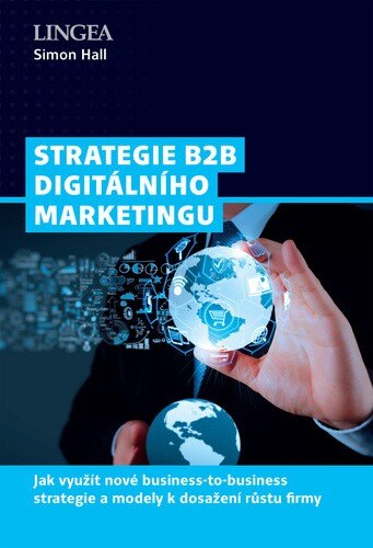Obálka knihy Strategie B2B digitálního marketingu