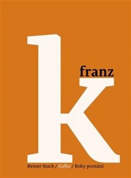 Obálka knihy Kafka Roky poznání