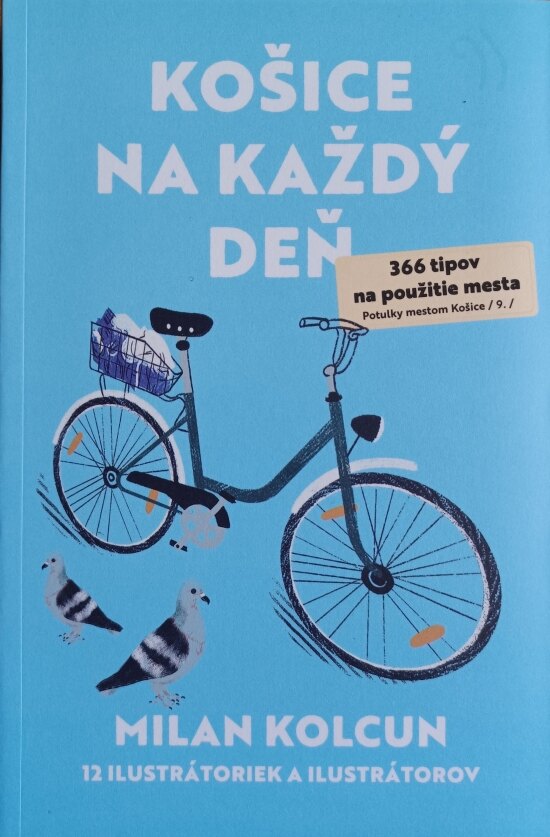 Obálka knihy Košice na každý deň - 366 tipov na použitie mesta