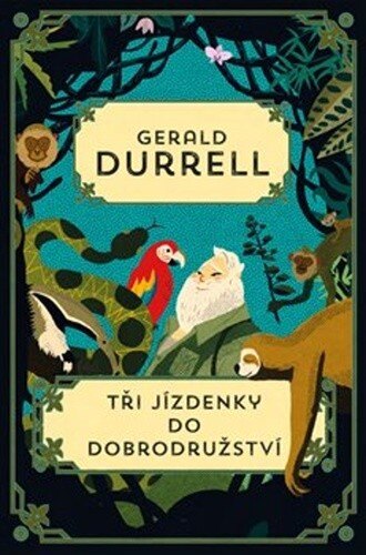 Obálka knihy Tři jízdenky do Dobrodružství