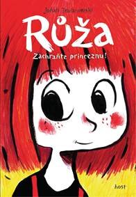 Obálka knihy Růža - Zachraňte princeznu!