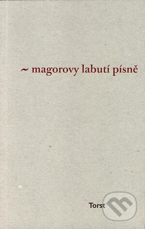 Obálka knihy Magorovy labutí písně