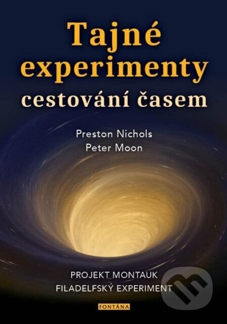 Obálka knihy Tajné experimenty cestování časem