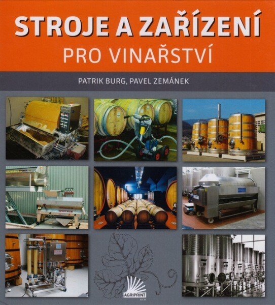 Obálka knihy Stroje a zařízení pro vinařství (1. akosť)