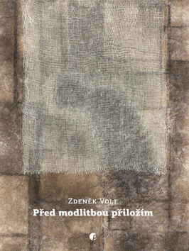 Obálka knihy Před modlitbou přiložím