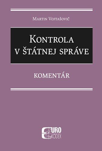 Obálka knihy Kontrola v štátnej správe - Komentár
