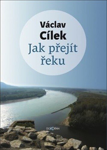 Obálka knihy Jak přejít řeku