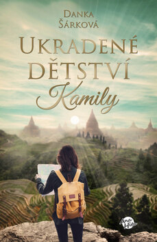 Obálka knihy Ukradené dětství Kamily