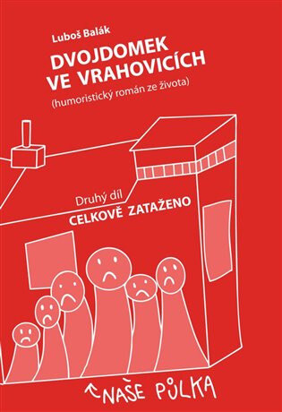 Obálka knihy Dvojdomek ve Vrahovicích: Celkově zataženo