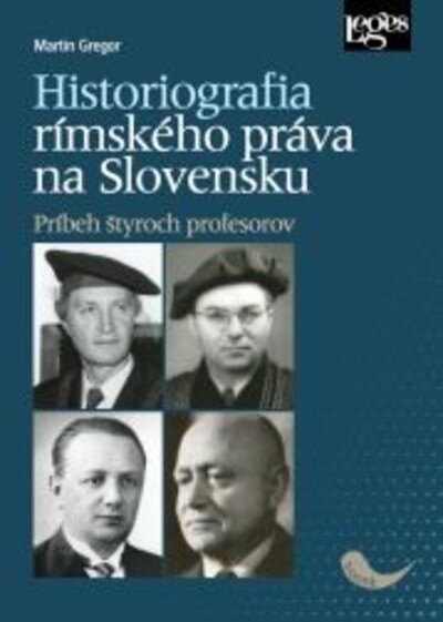 Obálka knihy Historiografia rímskeho práva na Slovensku