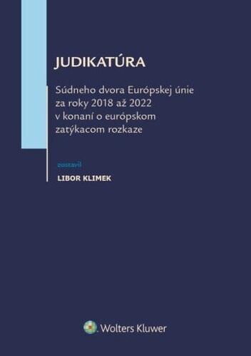 Obálka knihy Judikatúra Súdneho dvora EÚ za roky 2018 až 2022