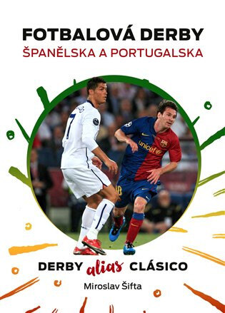 Obálka knihy Fotbalová derby Španělska a Portugalska