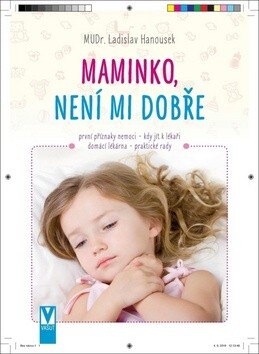 Obálka knihy Maminko, není mi dobře