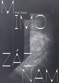 Obálka knihy Mimo záznam